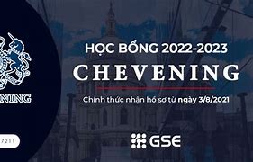 Học Bổng Chevening 2022 Là Gì Khi Nào Học Đại Học Lại Được