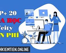 Khóa Học Kiếm Tiền Online Miễn Phí