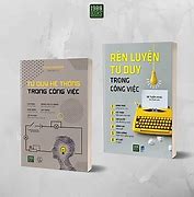 Rèn Luyện Tư Duy Hệ Thống Trong Công Việc Pdf